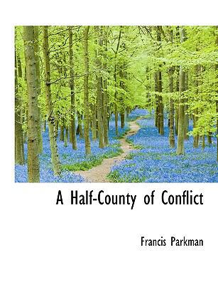 A Half-County of Conflict [Large Print] 111653438X Book Cover