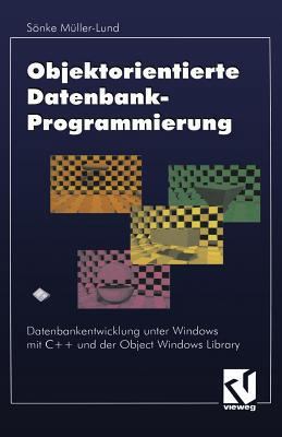 Objektorientierte Datenbankprogrammierung: Date... [German] 3322868168 Book Cover