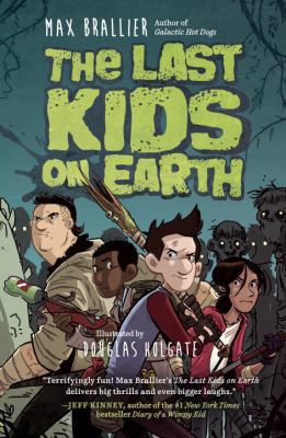 The Last Kids on Earth 0425287505 Book Cover