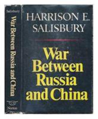 War between Russia and China 0393053946 Book Cover