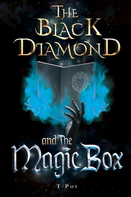 The Black Diamond and the Magic Box B0B8RJBX7L Book Cover