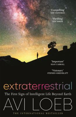 Extraterrestrial: The First Sign of Intelligent... 1529304849 Book Cover