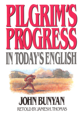Pilgrim's Progress in Today's English 080246520X Book Cover