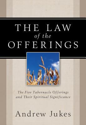 The Law of the Offerings: The Five Tabernacle O... 0825429765 Book Cover