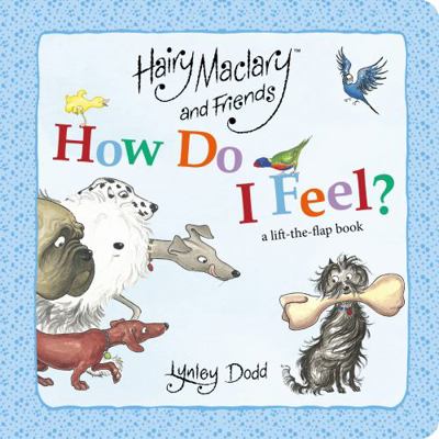 Hairy Maclary and Friends How Do I Feel 1761047337 Book Cover
