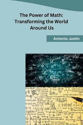 The Power of Math: Transforming the World Aroun... 8119747410 Book Cover