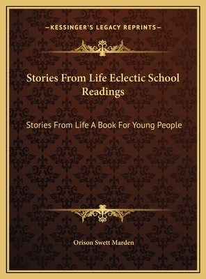 Stories From Life Eclectic School Readings: Sto... 1169691323 Book Cover