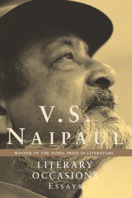 Literary Occasions: Essays. V.S. Naipaul 0330420224 Book Cover