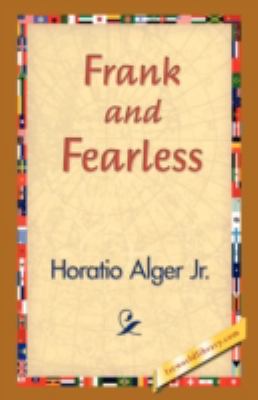 Frank and Fearless 1421833484 Book Cover