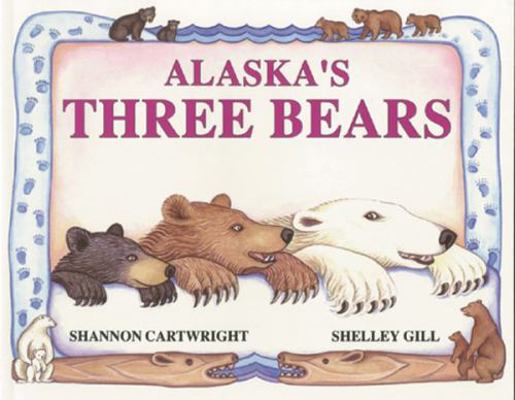 Alaska's Three Bears B00A2Q8KBS Book Cover