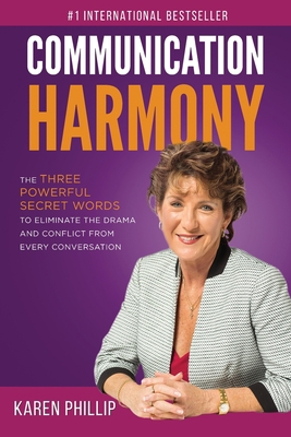 Communication Harmony: The 3 Powerful Secret Wo... 1646337611 Book Cover