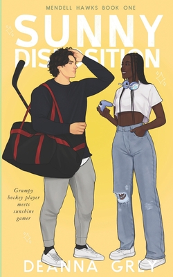 Sunny Disposition: A Grumpy/Sunshine Romance B0C2RTBSW4 Book Cover