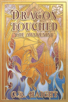 Dragon Touched: The Awakening B09S63GZ8D Book Cover