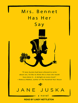 Mrs. Bennet Has Her Say 1494559706 Book Cover