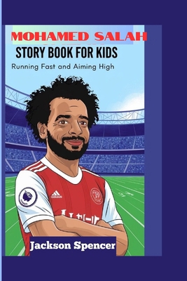 Mohamed Salah Story Book for Kids: Running Fast...            Book Cover