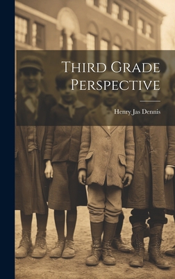 Third Grade Perspective 1020662360 Book Cover