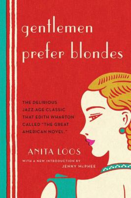 Gentlemen Prefer Blondes: The Illuminating Diar... 087140317X Book Cover