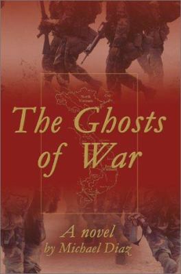 The Ghosts of War 0595241735 Book Cover