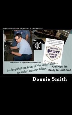 Collision Blast Basic Auto Body and Paint Training 1460914929 Book Cover