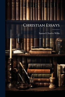 Christian Essays 1246924390 Book Cover