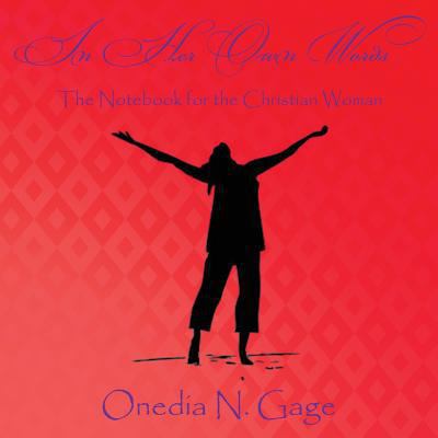 In Her Own Words: The Notebook for the Christia... 1939119383 Book Cover