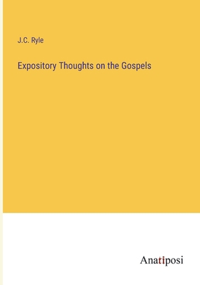 Expository Thoughts on the Gospels 3382330245 Book Cover