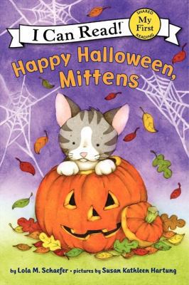Happy Halloween, Mittens 0061702218 Book Cover
