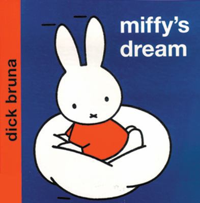 Miffy's Dream 1405226013 Book Cover