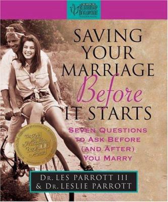 Saving Your Marriage Before It Starts 0762421118 Book Cover