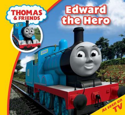 Thomas & Friends: Edward the Hero 1405262958 Book Cover