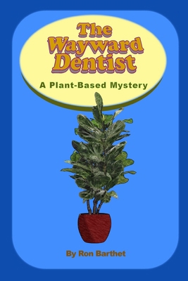 The Wayward Dentist B0G2SPP165 Book Cover
