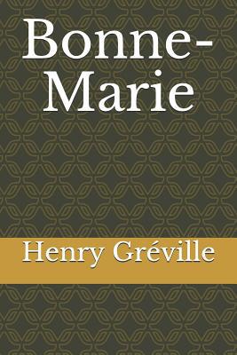 Bonne-Marie [French] 1091154058 Book Cover