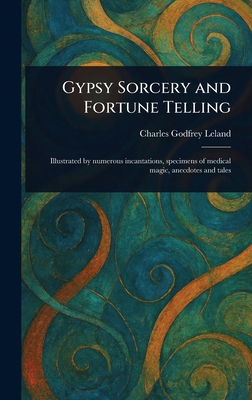 Gypsy Sorcery and Fortune Telling 1023569841 Book Cover
