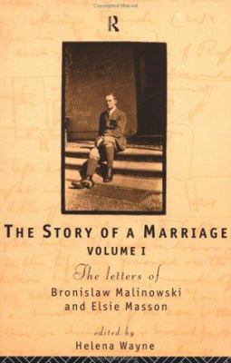 The Story of a Marriage - Vol 1: The Letters of... 0415120764 Book Cover