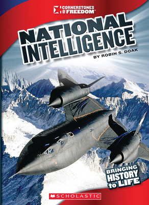 National Intelligence (Cornerstones of Freedom:... 0531230619 Book Cover