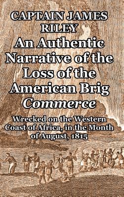 An Authentic Narrative of the Loss of the Ameri... 1389429288 Book Cover