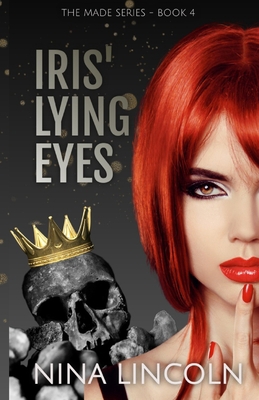 Iris' Lying Eyes: A High School Bully Romance B0BHL4XZ9N Book Cover