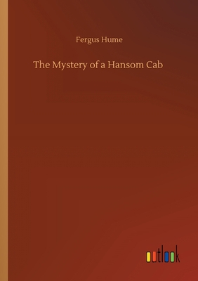The Mystery of a Hansom Cab 3752300426 Book Cover