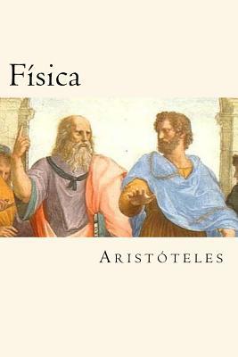 Fisica (Spanish Edition) [Spanish] 1541006747 Book Cover