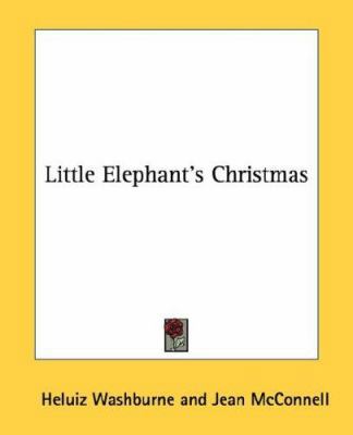 Little Elephant's Christmas 1432589830 Book Cover