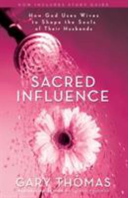 Sacred Influence: How God Uses Wives to Shape t... 031027768X Book Cover