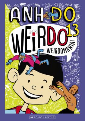 WeirDo #13: Weirdomania! 1742997937 Book Cover