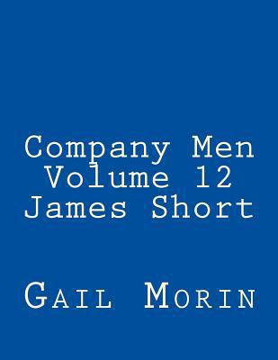Company Men - Volume 12 - James Short 1981658769 Book Cover