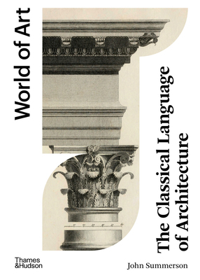 The Classical Language of Architecture 0500297347 Book Cover