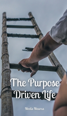 The Purpose Driven Life 9916763925 Book Cover