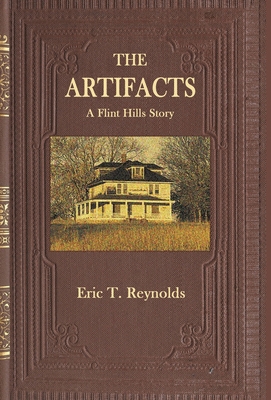 The Artifacts: A Flint Hills Story 0997118881 Book Cover