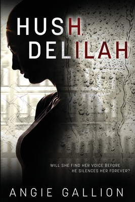 Hush, Delilah 1948051915 Book Cover