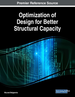 Optimization of Design for Better Structural Ca... 1522586997 Book Cover