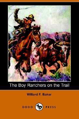 The Boy Ranchers on the Trail 140650503X Book Cover