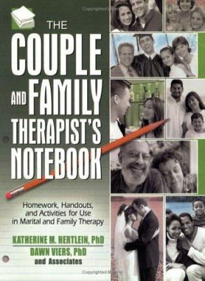 The Couple and Family Therapist's Notebook: Hom... 0789022362 Book Cover